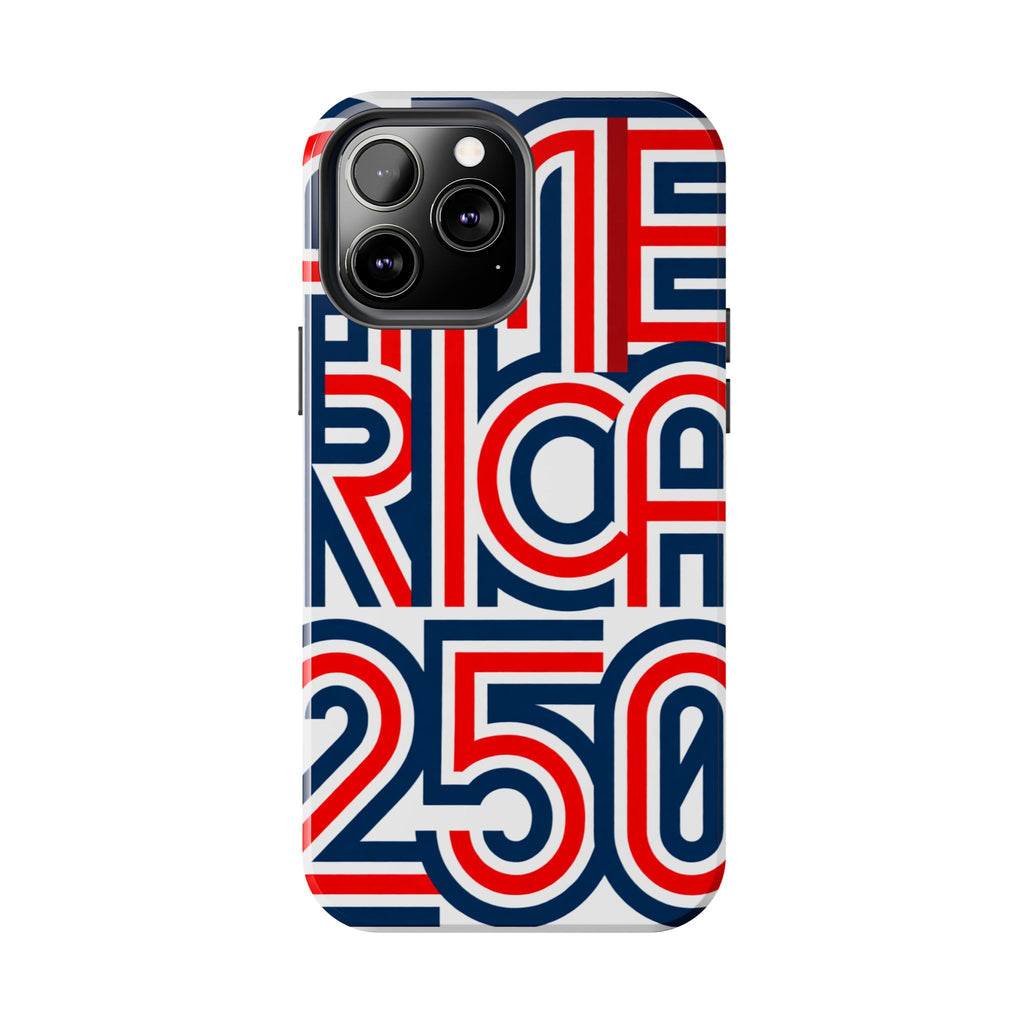 Patriotic 'America 250' Tough Phone Case – Red, White & Blue Retro Typography