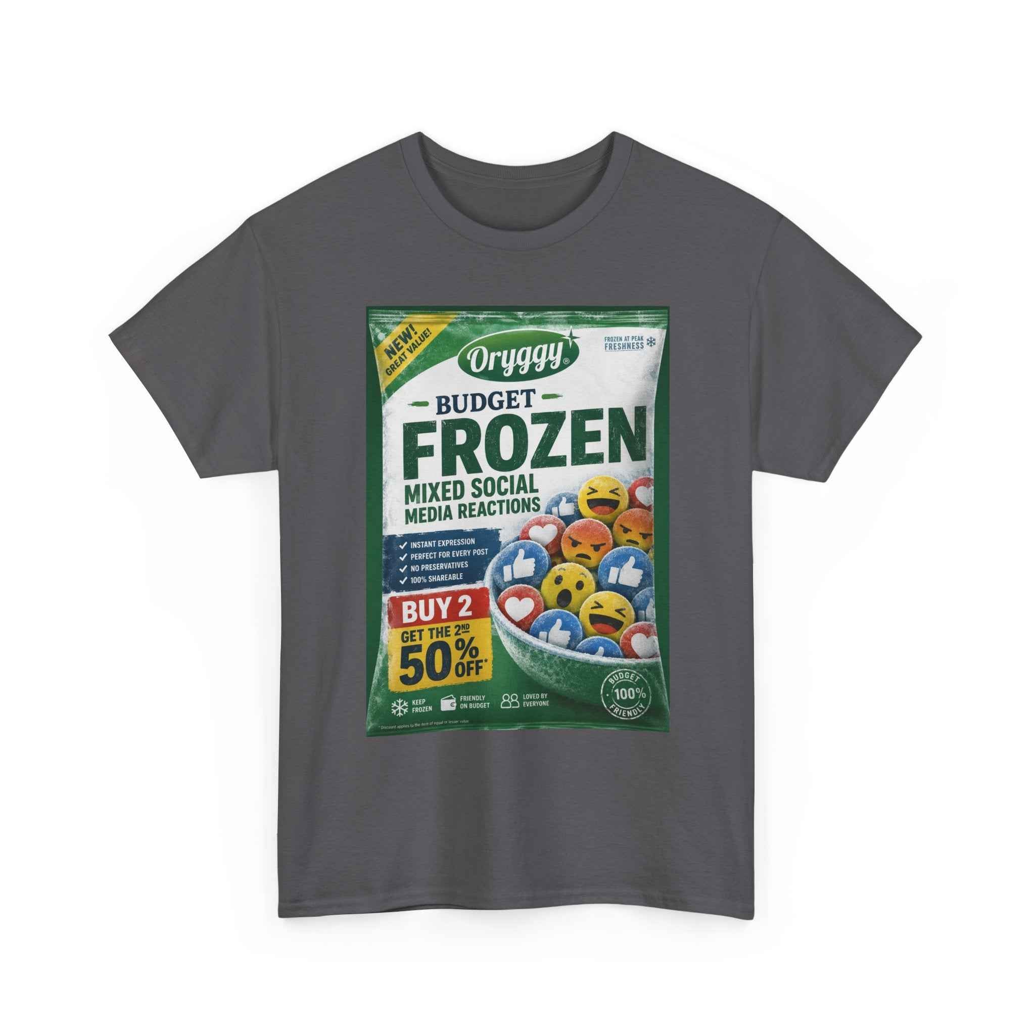 oryggy Originals Summer line 'Budget Frozen Mixed Social Media Reactions' Graphic Tee