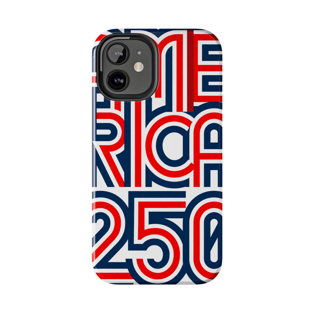 Patriotic 'America 250' Tough Phone Case – Red, White & Blue Retro Typography
