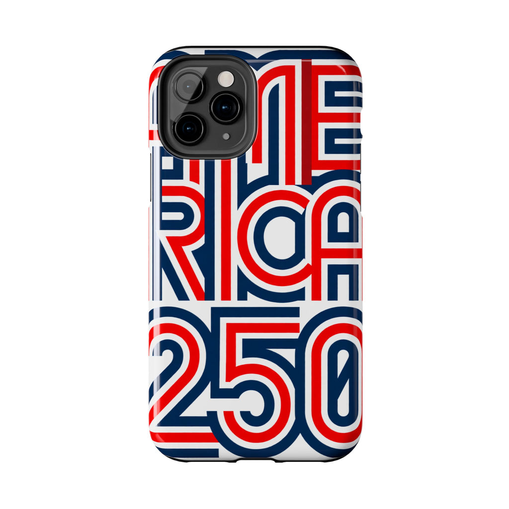 Patriotic 'America 250' Tough Phone Case – Red, White & Blue Retro Typography