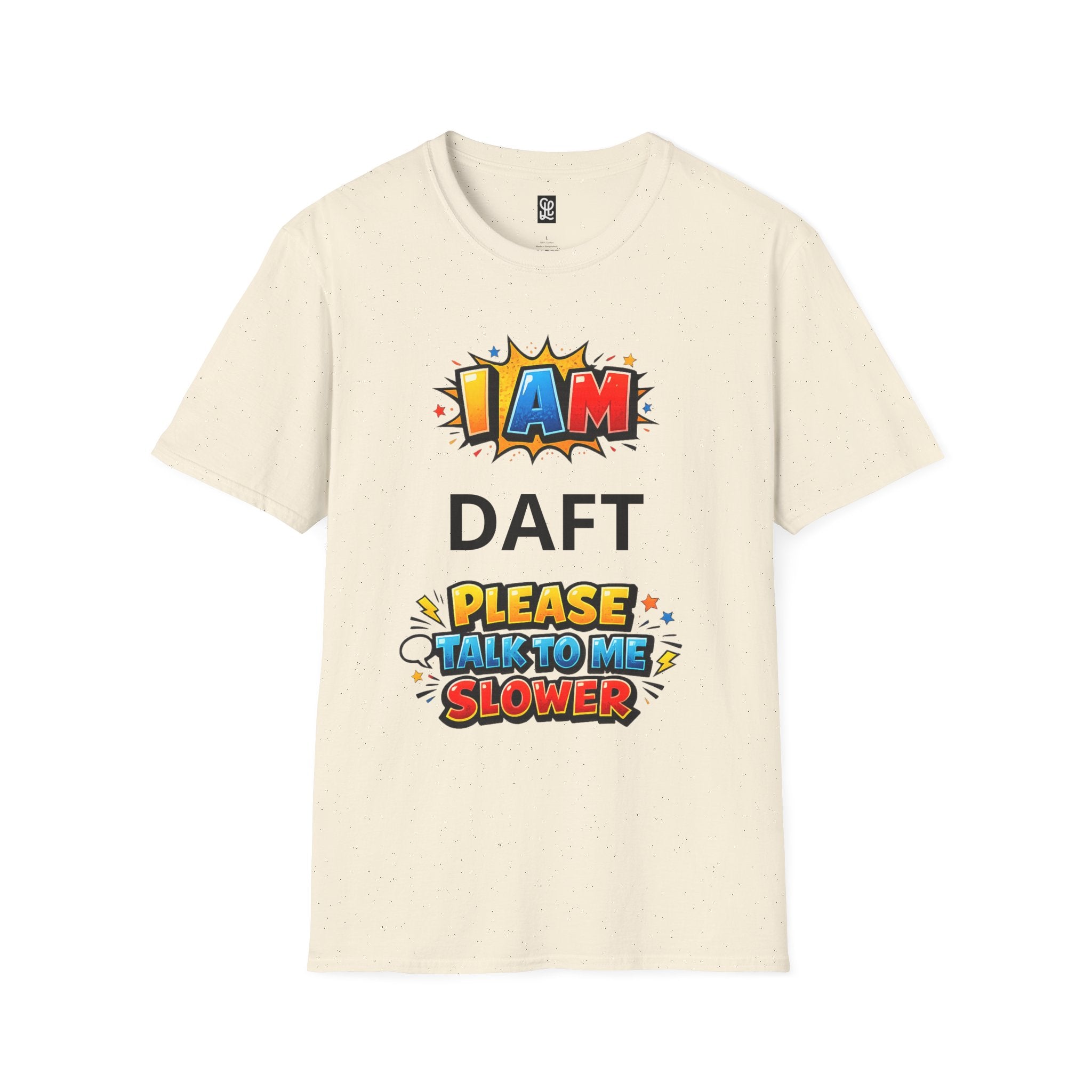 oryggy Originals Summer line Personalized 'I Am ... Please Talk to Me Slower' Graphic Tee