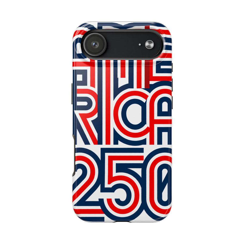 Patriotic 'America 250' Tough Phone Case – Red, White & Blue Retro Typography