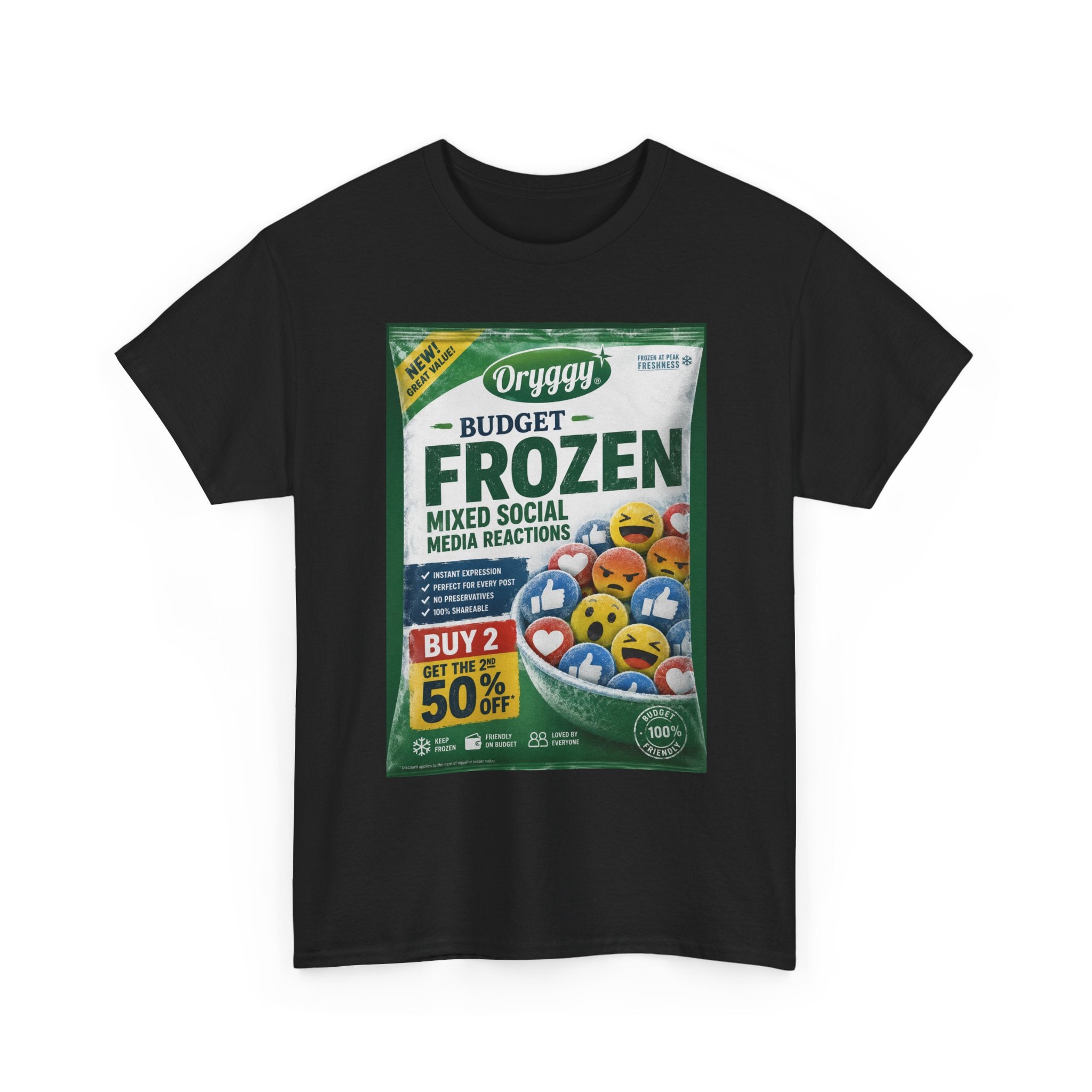 oryggy Originals Summer line 'Budget Frozen Mixed Social Media Reactions' Graphic Tee