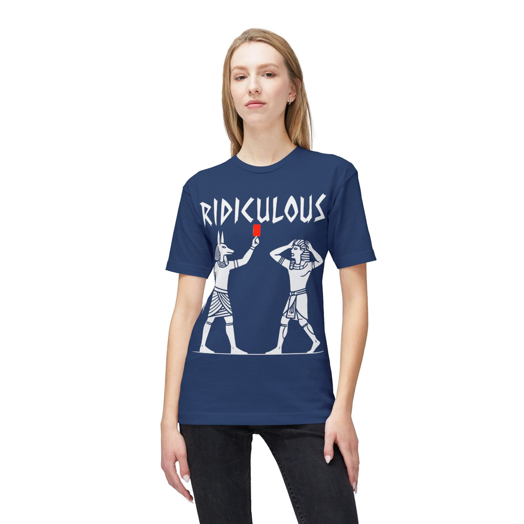 Ridiculous Egyptian Pharaohs T-Shirt — Humorous Ancient Egypt Graphic Tee