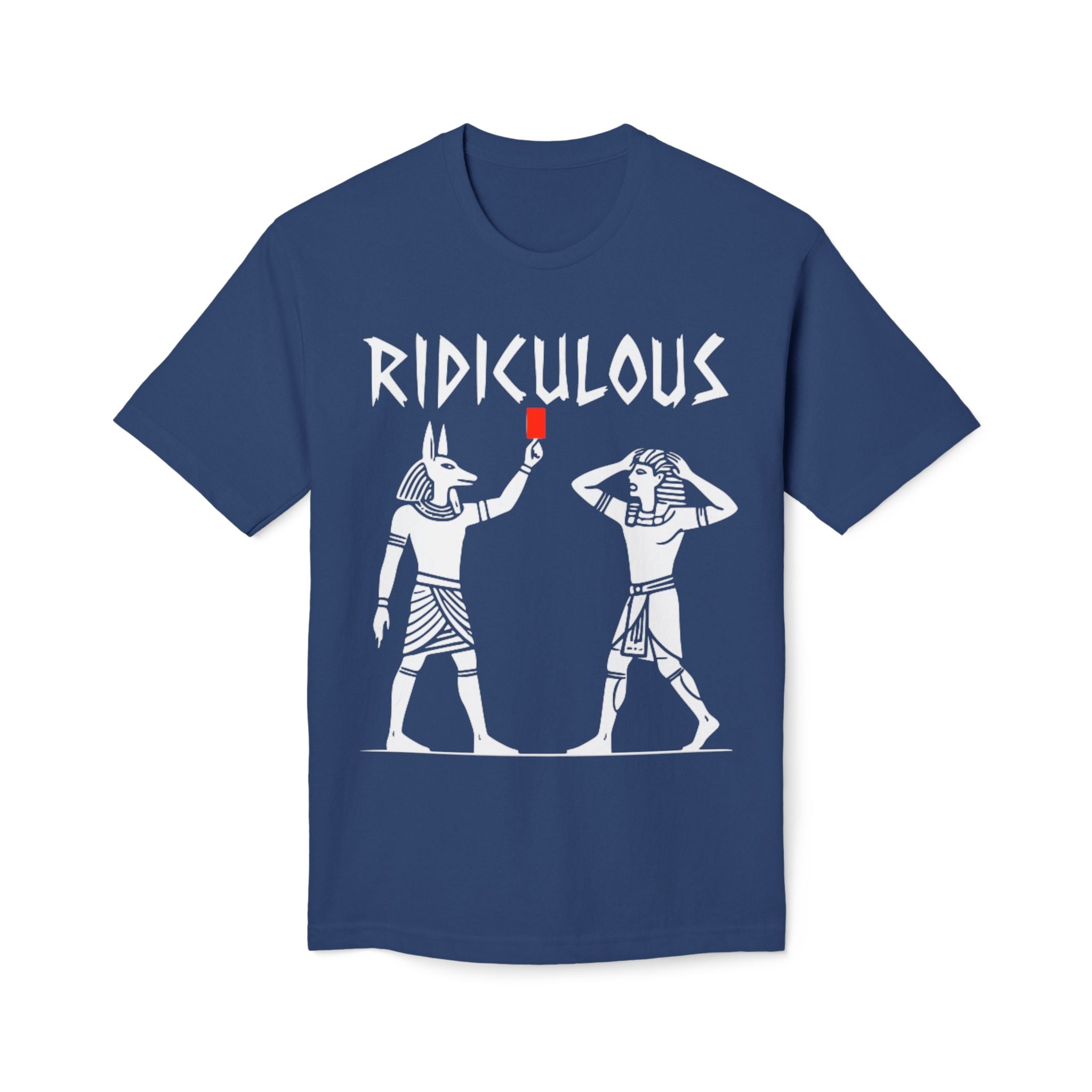 Ridiculous Egyptian Pharaohs T-Shirt — Humorous Ancient Egypt Graphic Tee - Oryggy