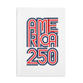 America 250 Hardcover Notebook | Patriotic USA Flag Journal
