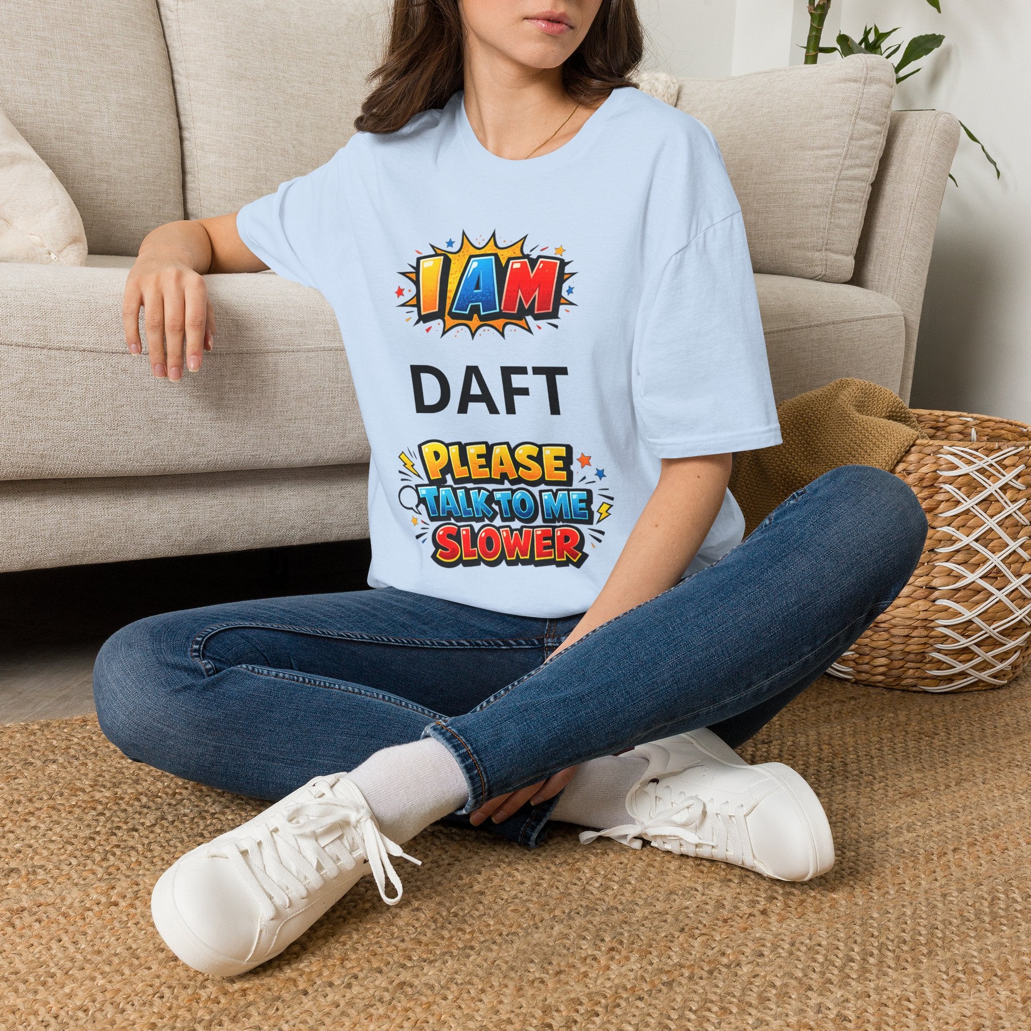 oryggy Originals Summer line Personalized 'I Am ... Please Talk to Me Slower' Graphic Tee