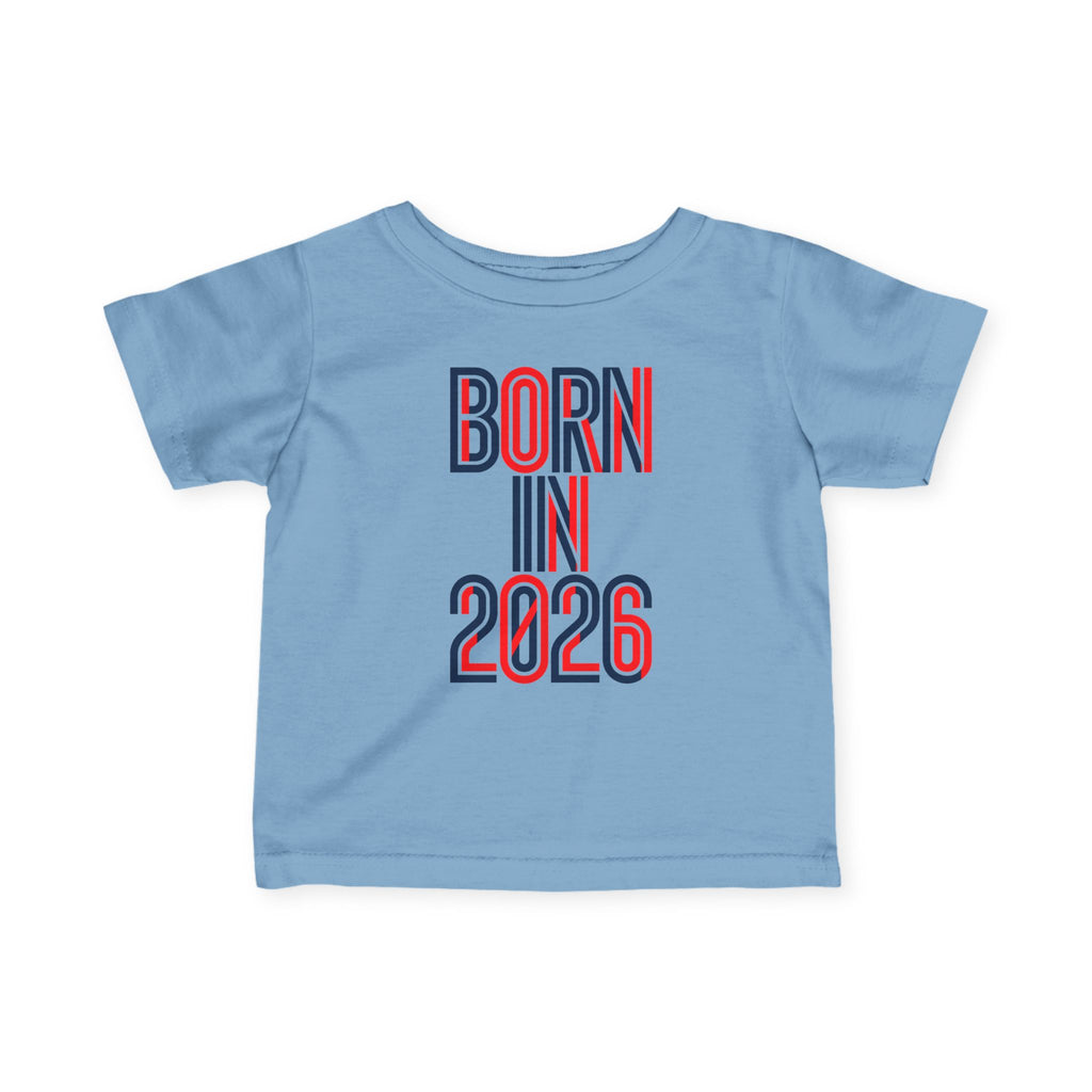 Born in 2026 Infant Tee | America 250 Retro Baby Shirt
