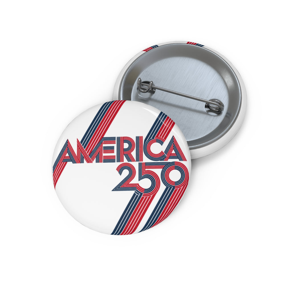 America 250 Pin, Patriotic Anniversary Button | 4th of July