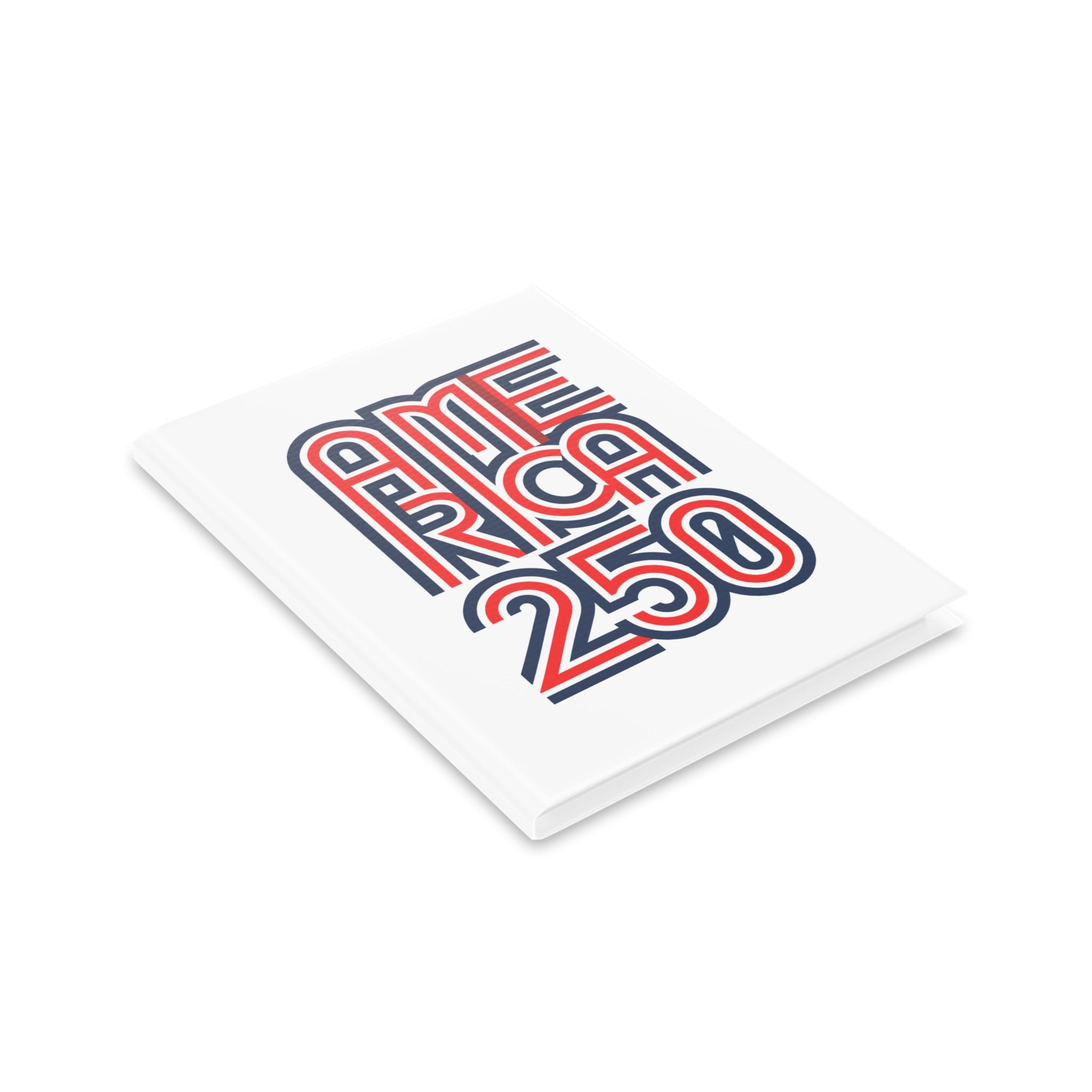 America 250 Hardcover Notebook | Patriotic USA Flag Journal