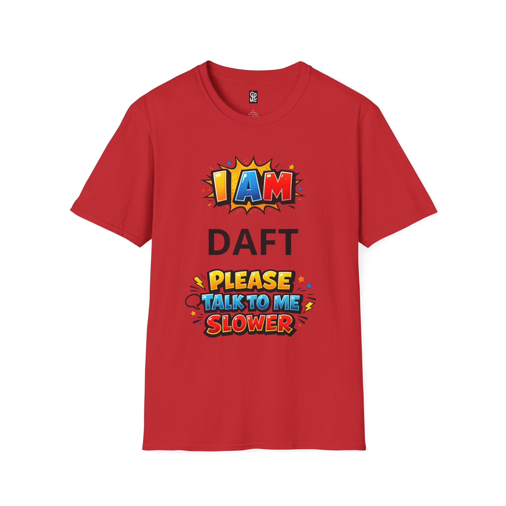 oryggy Originals Summer line Personalized 'I Am ... Please Talk to Me Slower' Graphic Tee