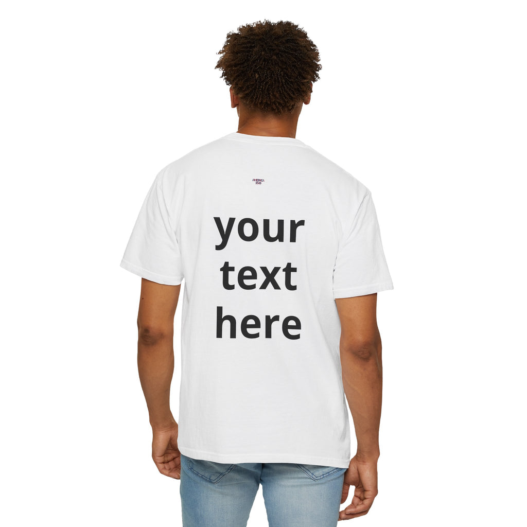 America 250 Unisex Personalized Garment-Dyed T-shirt