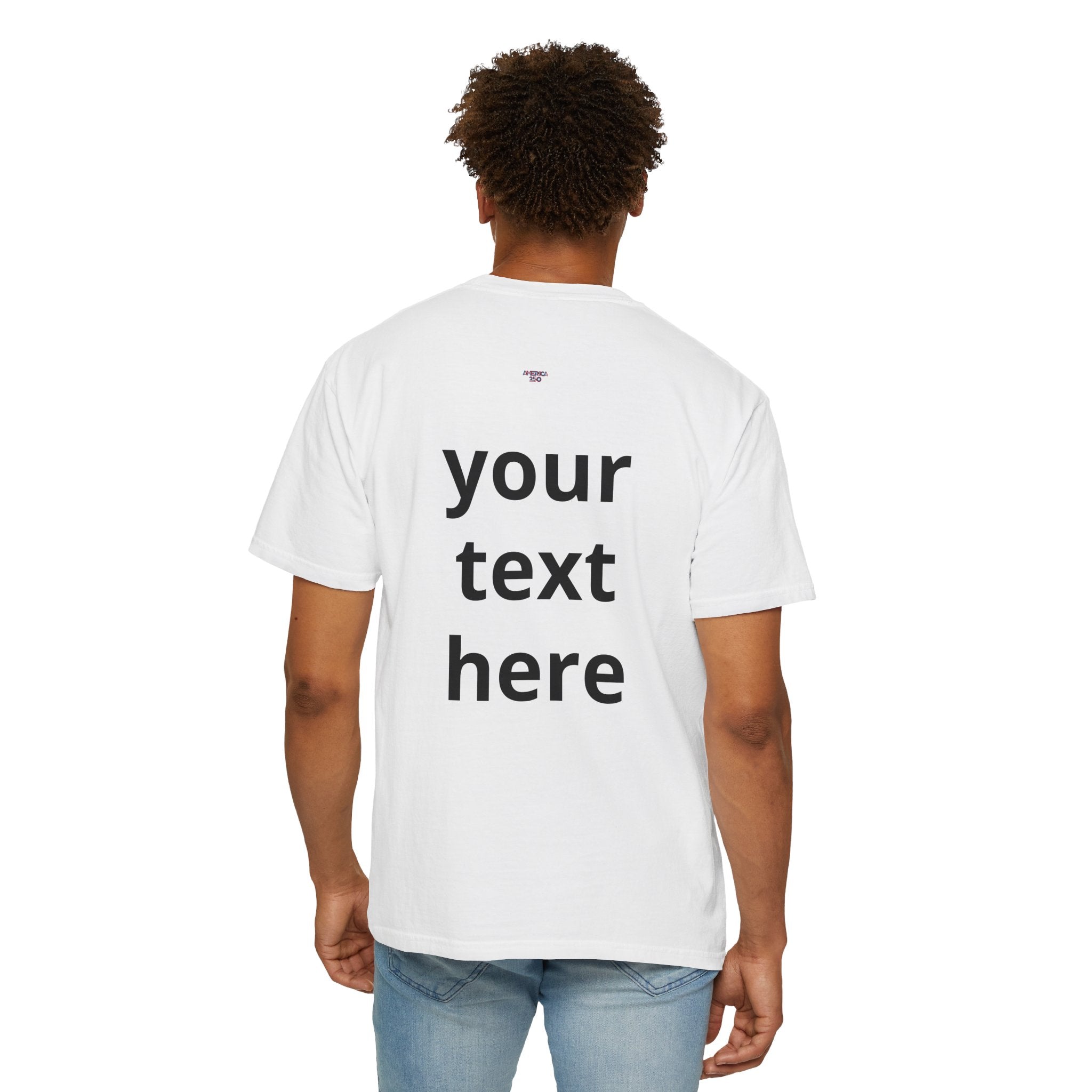 America 250 Unisex Personalized Garment-Dyed T-shirt