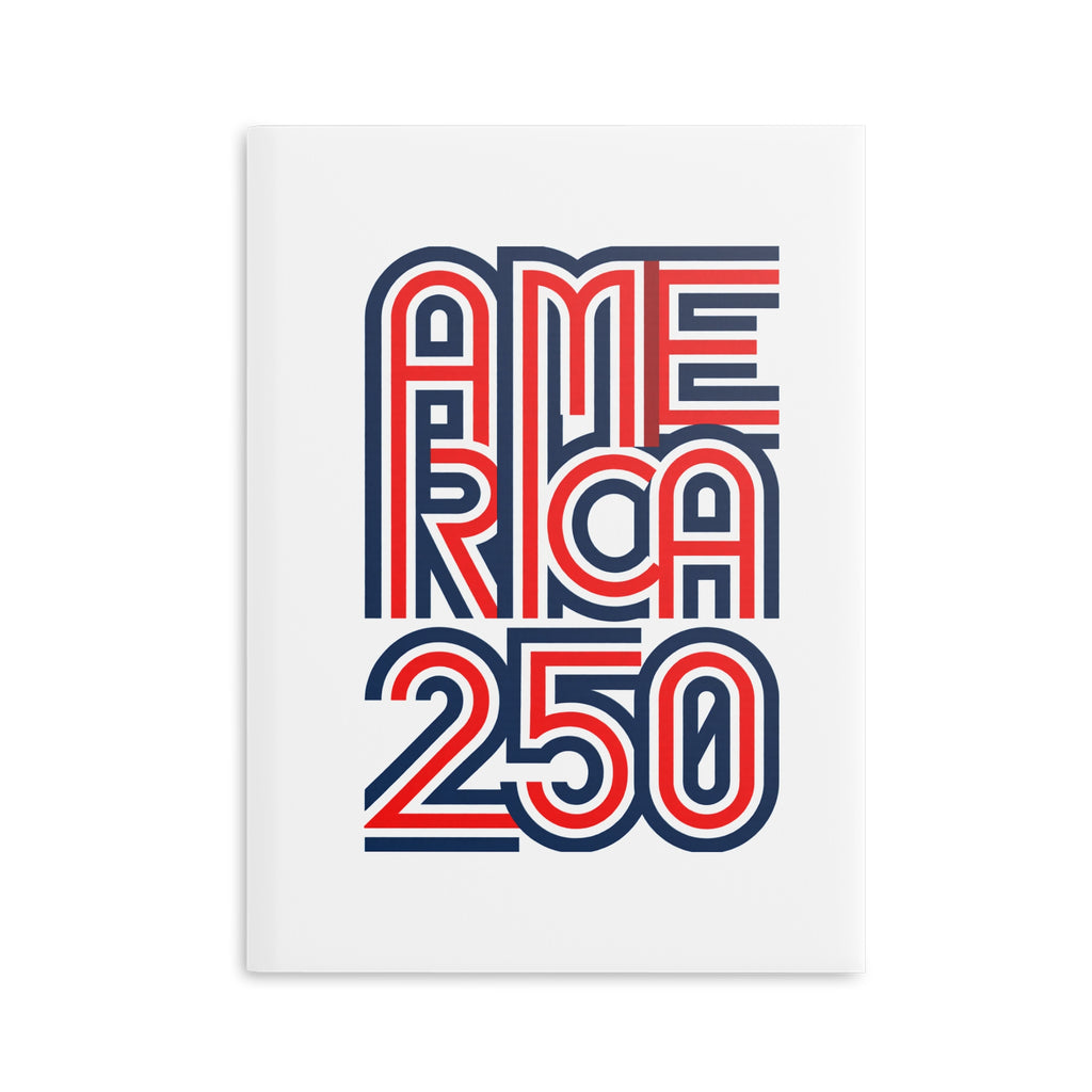 America 250 Hardcover Notebook | Patriotic USA Flag Journal