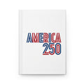 America 250 Hardcover Journal | Patriotic USA Flag Notebook