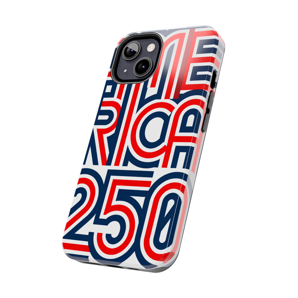 Patriotic 'America 250' Tough Phone Case – Red, White & Blue Retro Typography