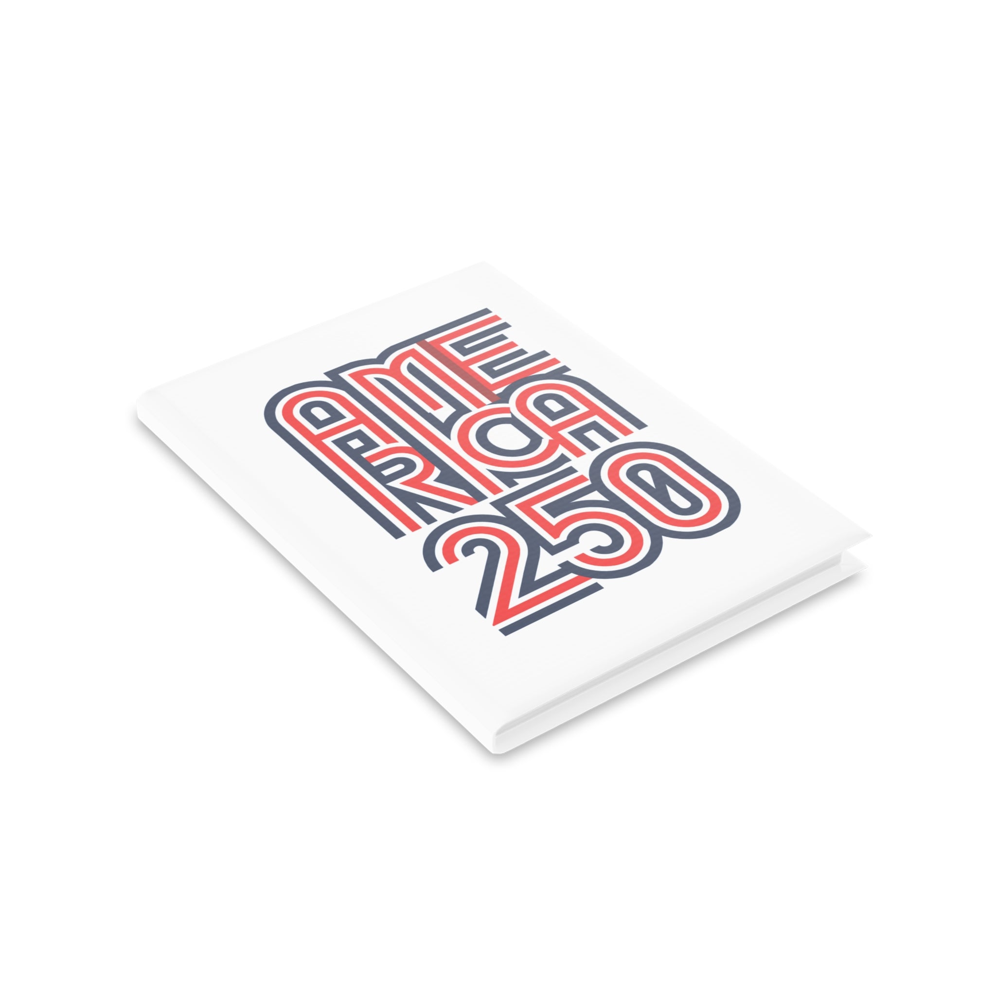 America 250 Hardcover Notebook | Patriotic USA Flag Journal