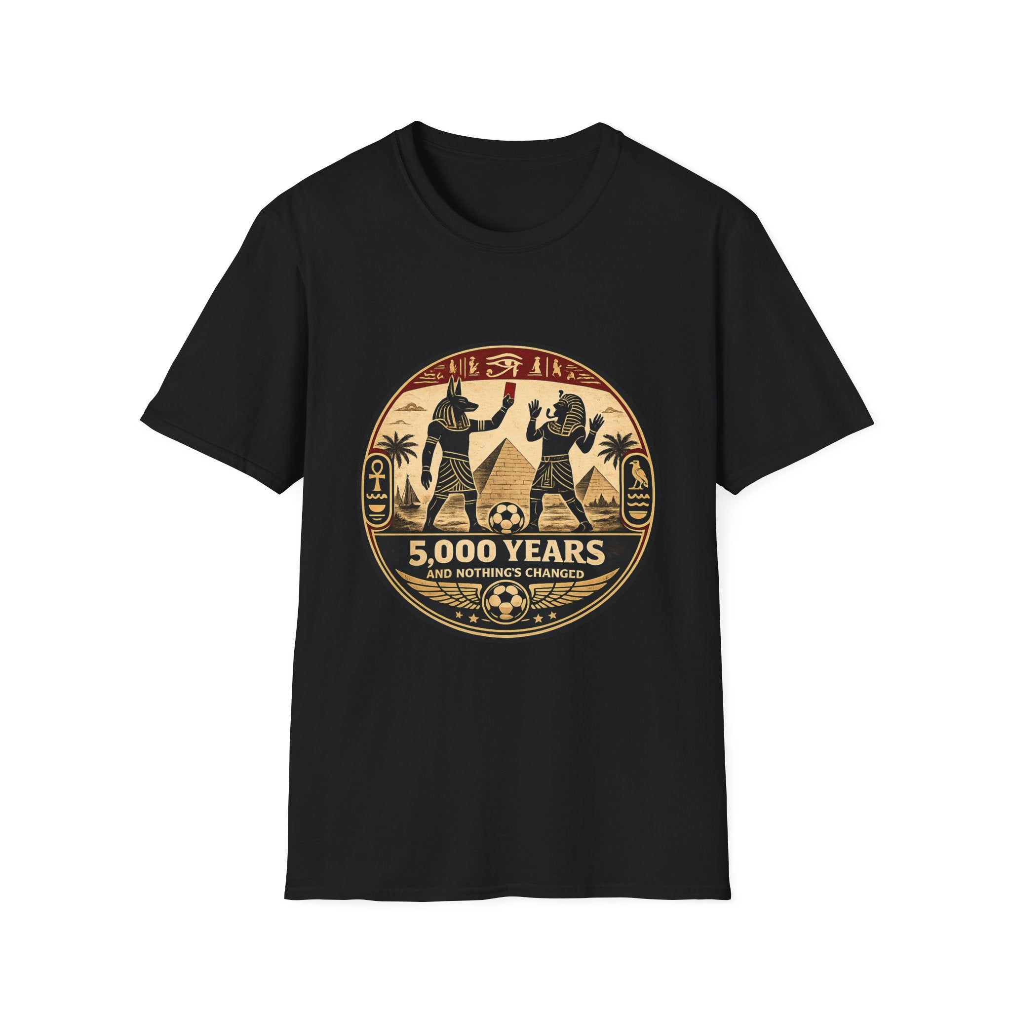 fifa-2026-ancient-egypt-t-shirt-5-000-years-nothings-changed-vintage-pyramid-design - Retro Football Apparel oryggy